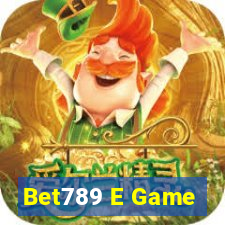 Bet789 E Game