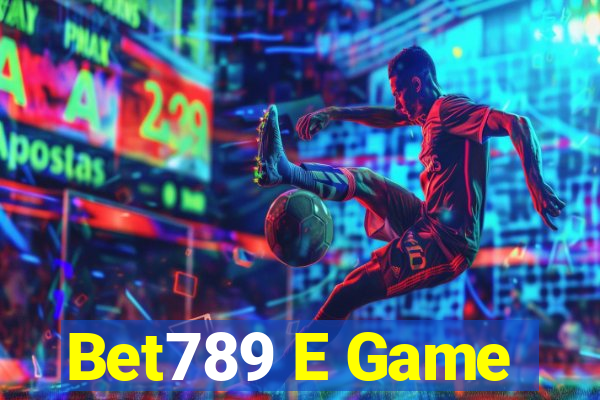 Bet789 E Game