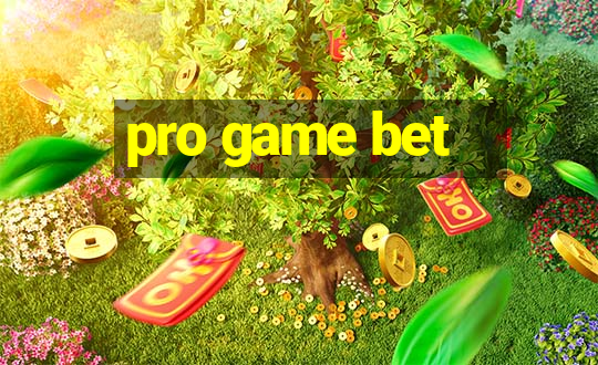 pro game bet