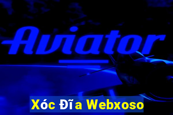 Xóc Đĩa Webxoso