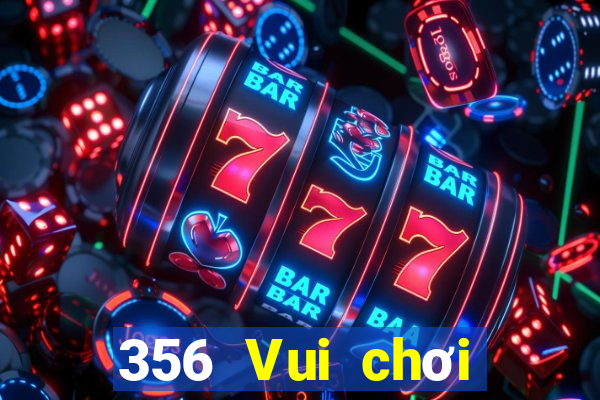 356 Vui chơi giải trí