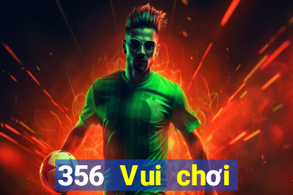 356 Vui chơi giải trí