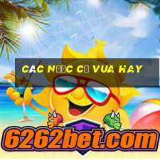 các nước cờ vua hay