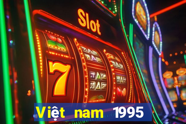 Việt nam 1995 Xổ số trực tuyến