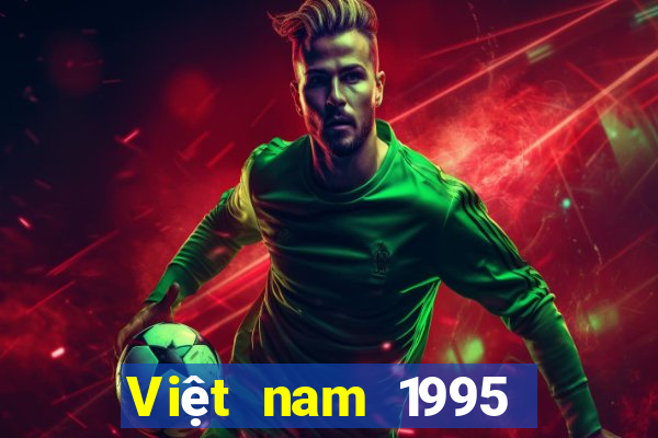 Việt nam 1995 Xổ số trực tuyến