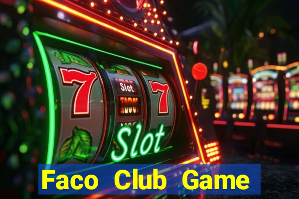 Faco Club Game Bài Son