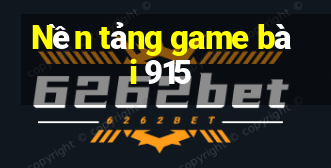 Nền tảng game bài 915