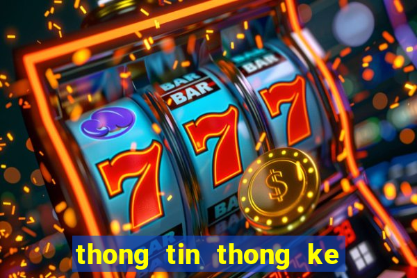 thong tin thong ke soi cau xsmb