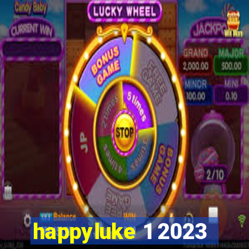 happyluke 1 2023