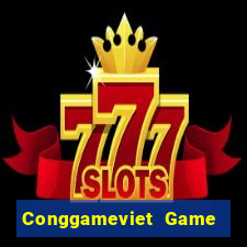 Conggameviet Game Bài Live