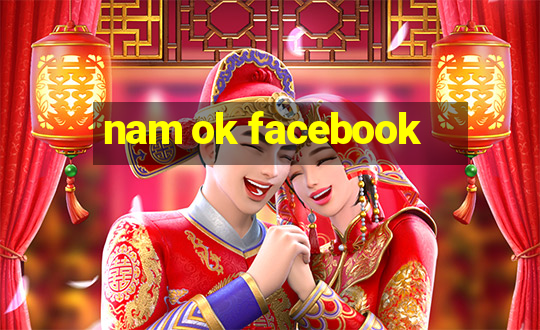 nam ok facebook