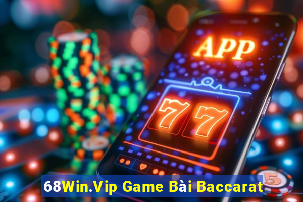 68Win.Vip Game Bài Baccarat