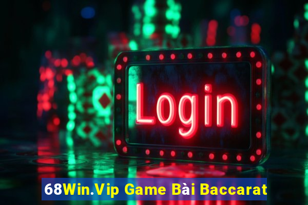 68Win.Vip Game Bài Baccarat