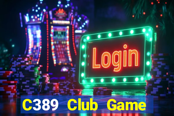 C389 Club Game Bài King