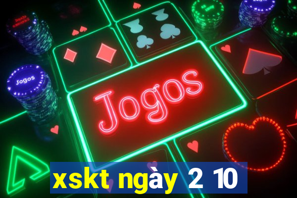 xskt ngày 2 10