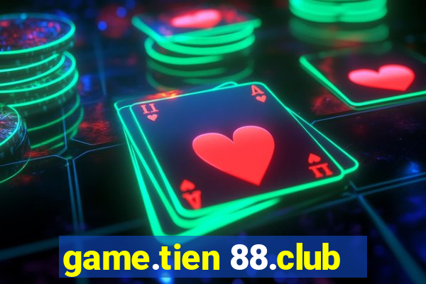 game.tien 88.club