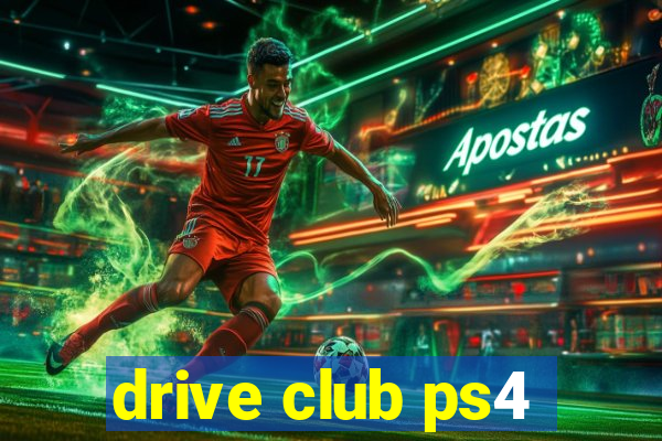 drive club ps4