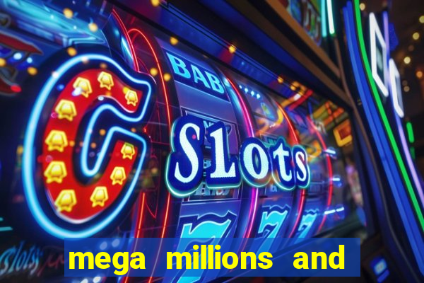 mega millions and powerball jackpots