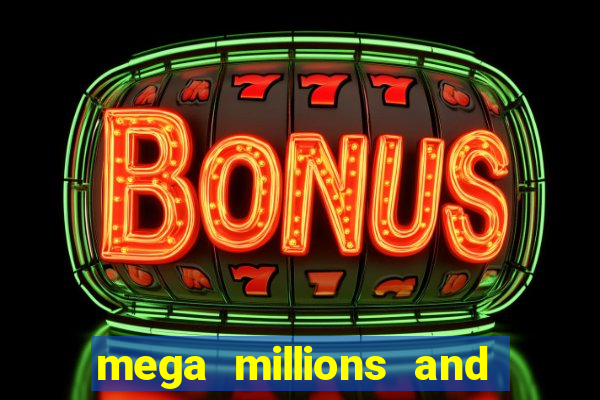 mega millions and powerball jackpots