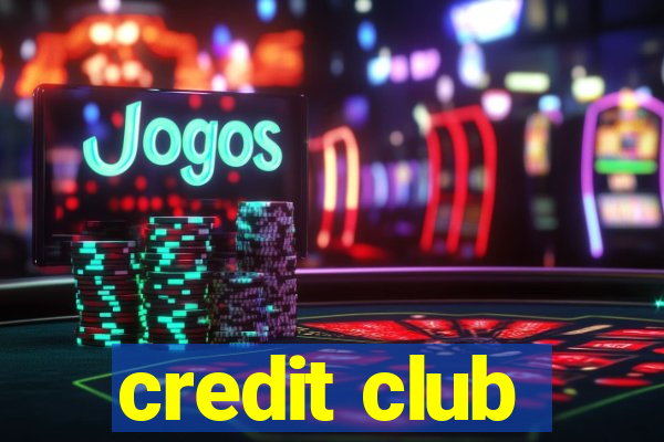 credit club