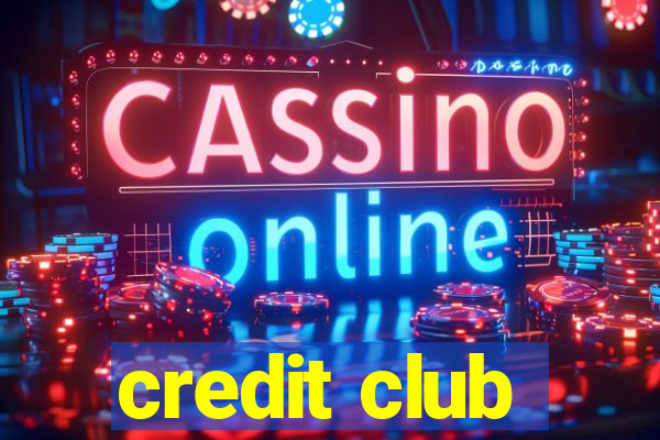 credit club