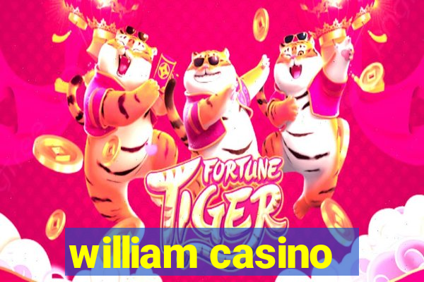 william casino