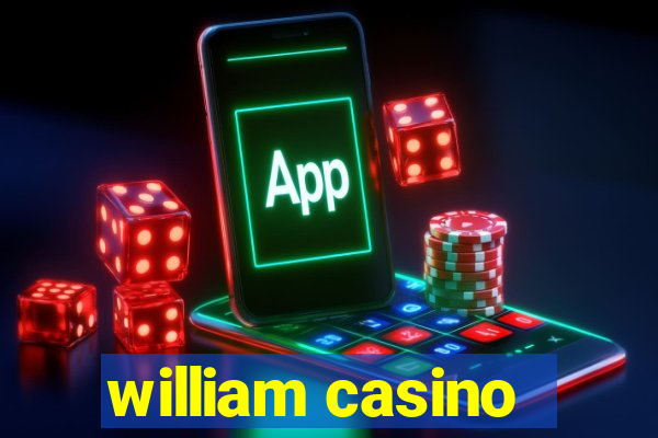 william casino