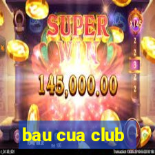 bau cua club