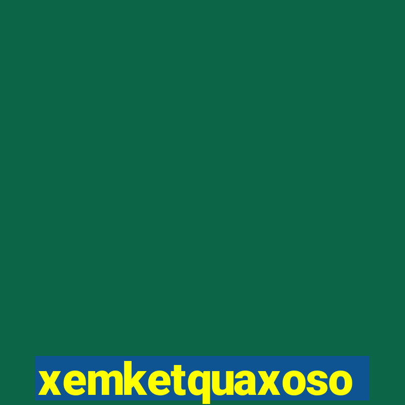 xemketquaxoso