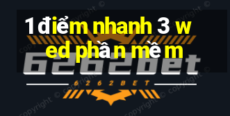 1 điểm nhanh 3 wed phần mềm