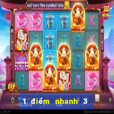 1 điểm nhanh 3 wed phần mềm