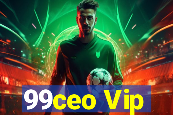 99ceo Vip