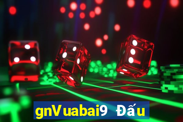 gnVuabai9 Đấu Địa Chủ Mới Nhất