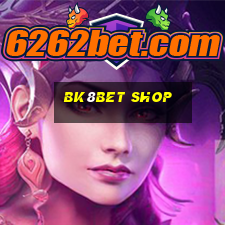 bk8bet shop