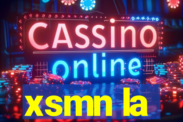 xsmn la