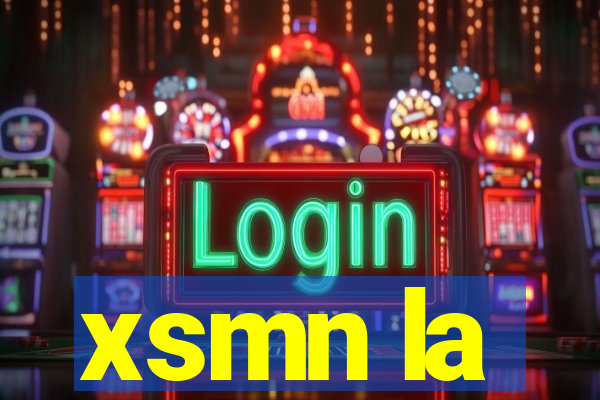 xsmn la