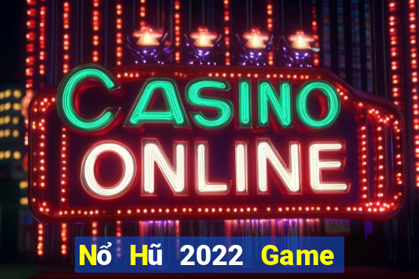 Nổ Hũ 2022 Game Bài Baccarat