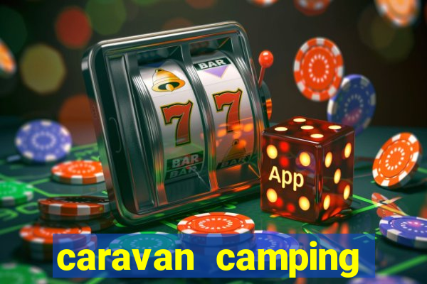 caravan camping club sites