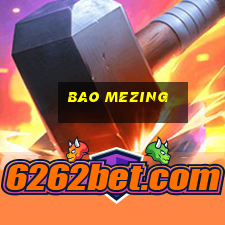 bao mezing