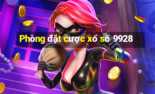 Phòng đặt cược xổ số 9928