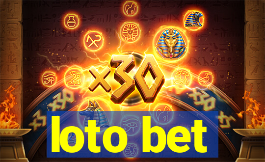 loto bet