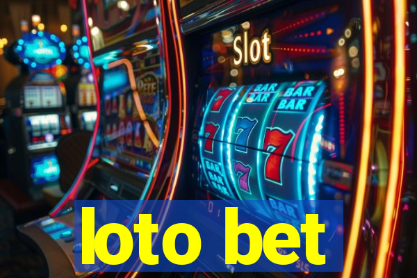 loto bet