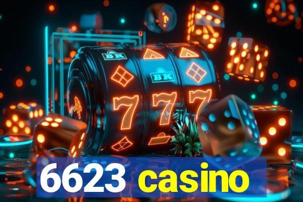 6623 casino