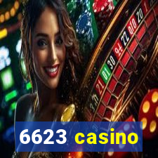 6623 casino