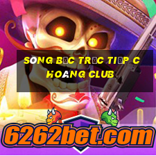 sòng bạc trực tiếp Choáng club