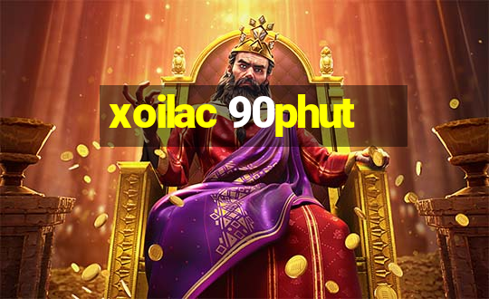 xoilac 90phut