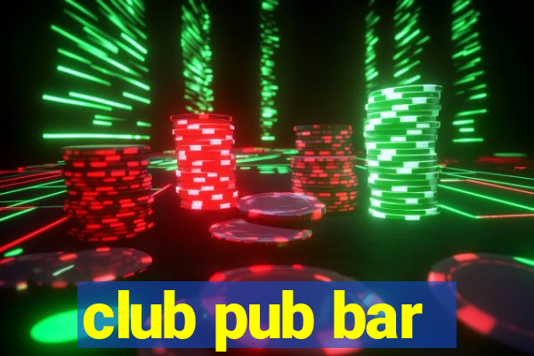 club pub bar