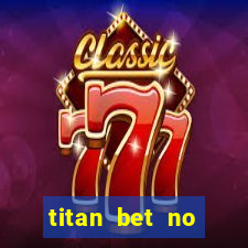 titan bet no deposit bonus