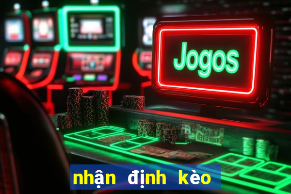 nhận định kèo bóng đá nga