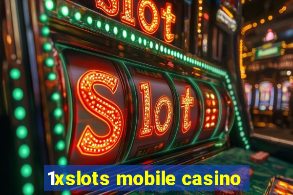 1xslots mobile casino